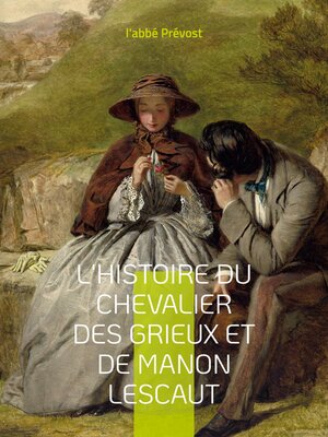 cover image of L'Histoire du chevalier des Grieux et de Manon Lescaut